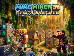 Igra Mine Miner 3D: Mayor of Dream Island