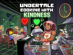 Igra UnderTale Cooking with Kindness