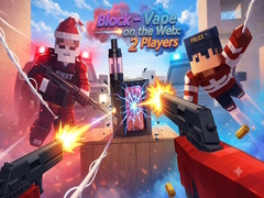 Igra Block - Vape on the Web: 2 Players