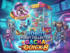 Igra Robot Collector Gacha Quick 8