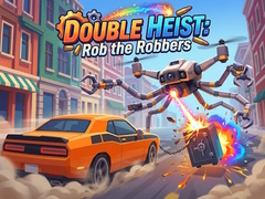 Igra Double Heist: Rob the Robbers