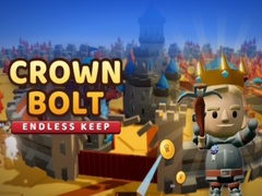 Igra Crown Bolt: Endless Keep