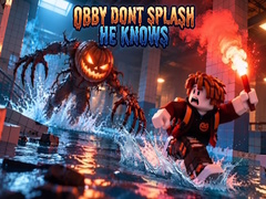 Igra Obby Dont Splash He Knows