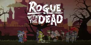 Rogue with the Dead 